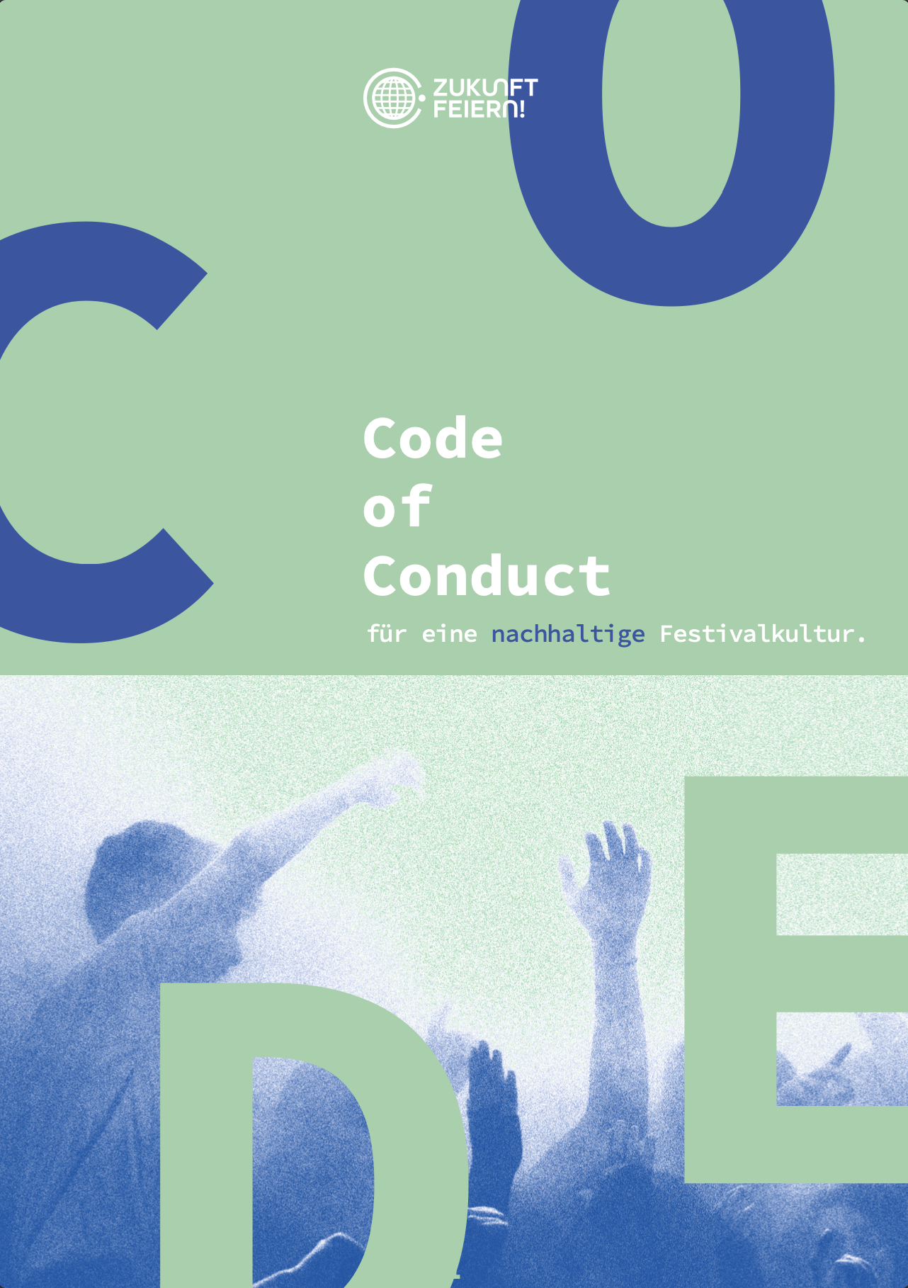 Zukunft Feiern, Berlin, Festivals, Code of Conduct, Cluptopia, Clubliebe